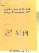 Applications of Digital Image Processing XⅣ PDF电子版封面 0819406953