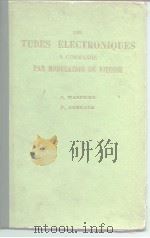 LES TUBES ELECTRONIQUES A COMMANOE PAR MODULATION DE VITESSE PDF电子版封面