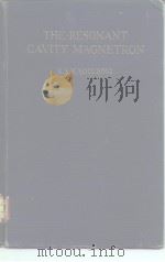 THE RESONANT CAVITY MAGNETRON PDF电子版封面 R.S.H.BOULDING