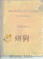 MICROWAVE TUBES: Tubes Hyperfrequences VOLUME Ⅱ PDF电子版封面