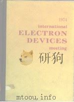 1974 INTERNATIONAL ELECTRON DEVICES MEETING PDF电子版封面