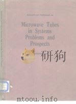 microwave tubes in systems problems and prospects PDF电子版封面