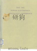 IEEE Power Electronics Specialists Conference PESC '82 Record PDF电子版封面