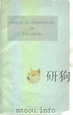 The Physical properties of polymers. PDF电子版封面