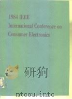 1984 IEEE International Conference on Consumer Electronics PDF电子版封面