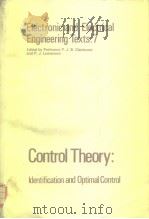 Electronic and Electrical Engineering Texts:7 Control Theory:Identification and Optimal Control PDF电子版封面 0050020822