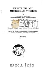 KLYSTRONS AND MICROWAVE TRIODES PDF电子版封面 DONALD R.HAMILTON