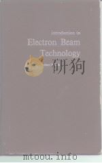 introduction to Electron Beam Technology PDF电子版封面