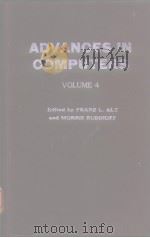 ADANCES IN COMPUTERS VOLUME 4 PDF电子版封面 FRANZ L.ALT and MORRIS RUBINOF