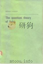 The quantum theory of light.1973. PDF电子版封面