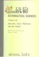 Advances in the Astronautical Sciences V.49 1982. PDF电子版封面