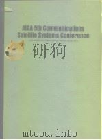 AIAA 5yh communications 8atellite systems conference.1974. PDF电子版封面