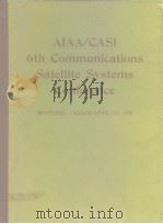 AIAA/CASI 6th communications satellite systems conference.1976.     PDF电子版封面     