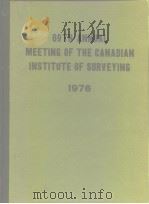 69th annual meeting of the canadian institute of surveying 1976. PDF电子版封面