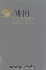 Data and Circuits of Receiver and amplifier valves PDF电子版封面