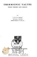 THERMIONIC VALVES THEIR THEORY AND DESIGN PDF电子版封面