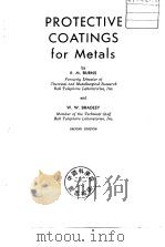 PROTECTIVE COATINGS for Metals PDF电子版封面 R.M.BURNS
