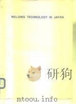 WELDING TECHNOLOGY IN JAPAN PDF电子版封面