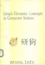 Graph-Theoretic Concepts in computer Science PDF电子版封面 0387538321