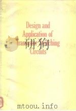 Design and applieation of transistor seitching cireuits PDF电子版封面