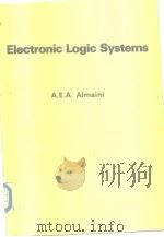 Electronic logic systems 1986 PDF电子版封面 0132517450