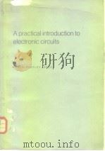 A Practical Introduction to Electronic Circuits I977 PDF电子版封面 0521290872
