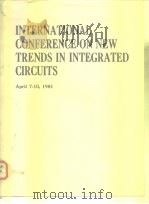 INTERNATIONAL CONFERENCE ON NEW TRENDS IN INTEGRATED CIRCUITS PDF电子版封面