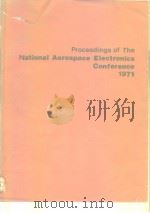 Proceedings of the Natioanl Aerospace Electronics Conference 1971. PDF电子版封面