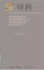 DESIGNER'S HANDBOOK OF INTEGRATED CIRCUITS PDF电子版封面 007070435X