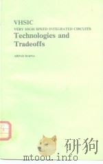 VHSIC VERY HIGH SPEED INTEGRATED CIRCUITS Technologies and Tradeoffs PDF电子版封面
