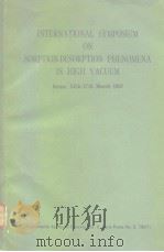 Internetional symposium on orptiondesorpton phenomena in high vacuum.（ PDF版）
