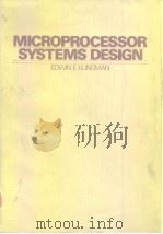 Microprocessor systems design.Klingman Edwin E.1977. PDF电子版封面