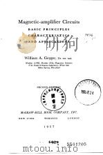 Magnetic-amplifier Circuits PDF电子版封面 William A.Geyger.Dr.rer.nat.