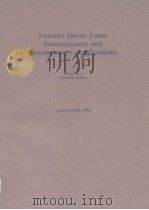 Tunable Diede Laser Development and Spectroscopy Applications I983 PDF电子版封面 0892524731
