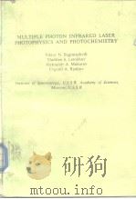 Multiple photon infrared laser photophysic and photochemistry.1985（ PDF版）