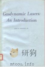 Gasdynamic Lasers:An Introduction PDF电子版封面 JOHN D.ANDERSON.JR.