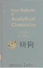 New Methods of Analytical Chemistry PDF电子版封面 R.Belcher and C.L.Wilson