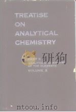 TREATISE ON ANALYTICAL CHEMISTRY PART Ⅱ VOLUME 5 PDF电子版封面