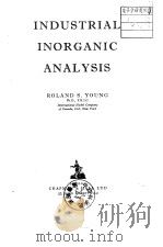 INDUSTRIAL INORGANIC ANALYSIS PDF电子版封面 ROLAND S.YOUNG