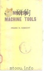 Modern Machine Tools PDF电子版封面