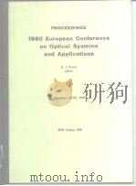 SPIE Volume 236 1980European Conference on Optical Systems and Applications PDF电子版封面 0892522658