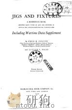 Jigs and Fixtures PDF电子版封面 F.H.Colvin L.L.Haas