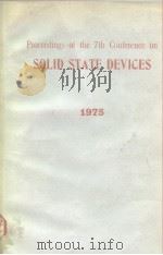 Proceedings of the 7th conference on solid state devices 1975 PDF电子版封面