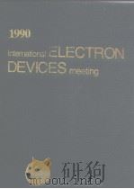1990 International Eleotron Devices Meeting PDF电子版封面