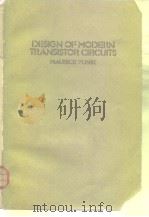 DESIGN OF MCDERN TRANSISTCR CIRCUITS PDF电子版封面 MAURICE YUNID