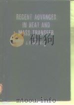 RECENT ADVANCES IN HEAT AND MASS TRANSFER PDF电子版封面 E.R.G.Eckert H.S.Mickley R.L.P