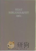 HEAT BIBLIOGRAPHY 1962 PDF电子版封面