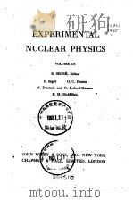 EXPERIMENTAL NUCLEAR PHYSICS VOLUME Ⅲ PDF电子版封面 E.SEGRE