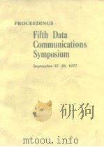 Proceedings fifth data commumica tions symposium.1977 PDF电子版封面