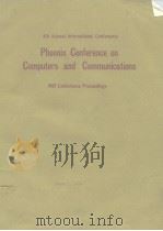 4th annual international conference phoenix conference on Computers and Communications and 1985 Conf PDF电子版封面